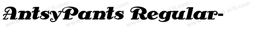 AntsyPants Regular字体转换